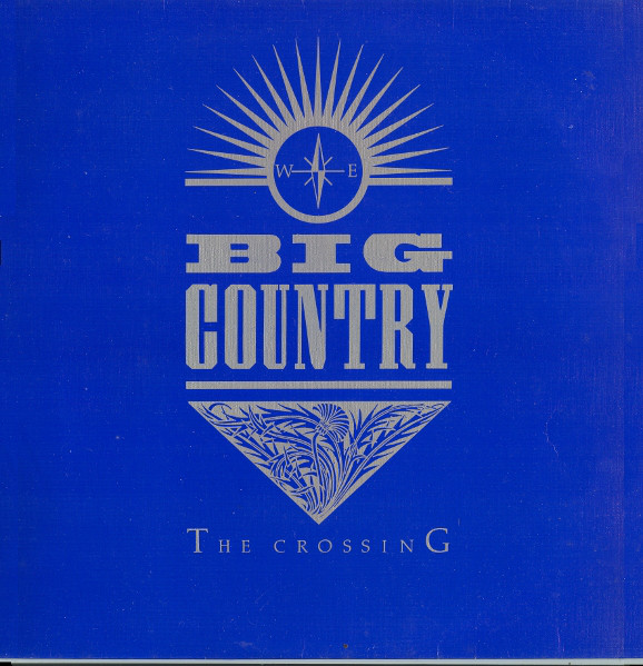 Big Country: The Crossing (1983)